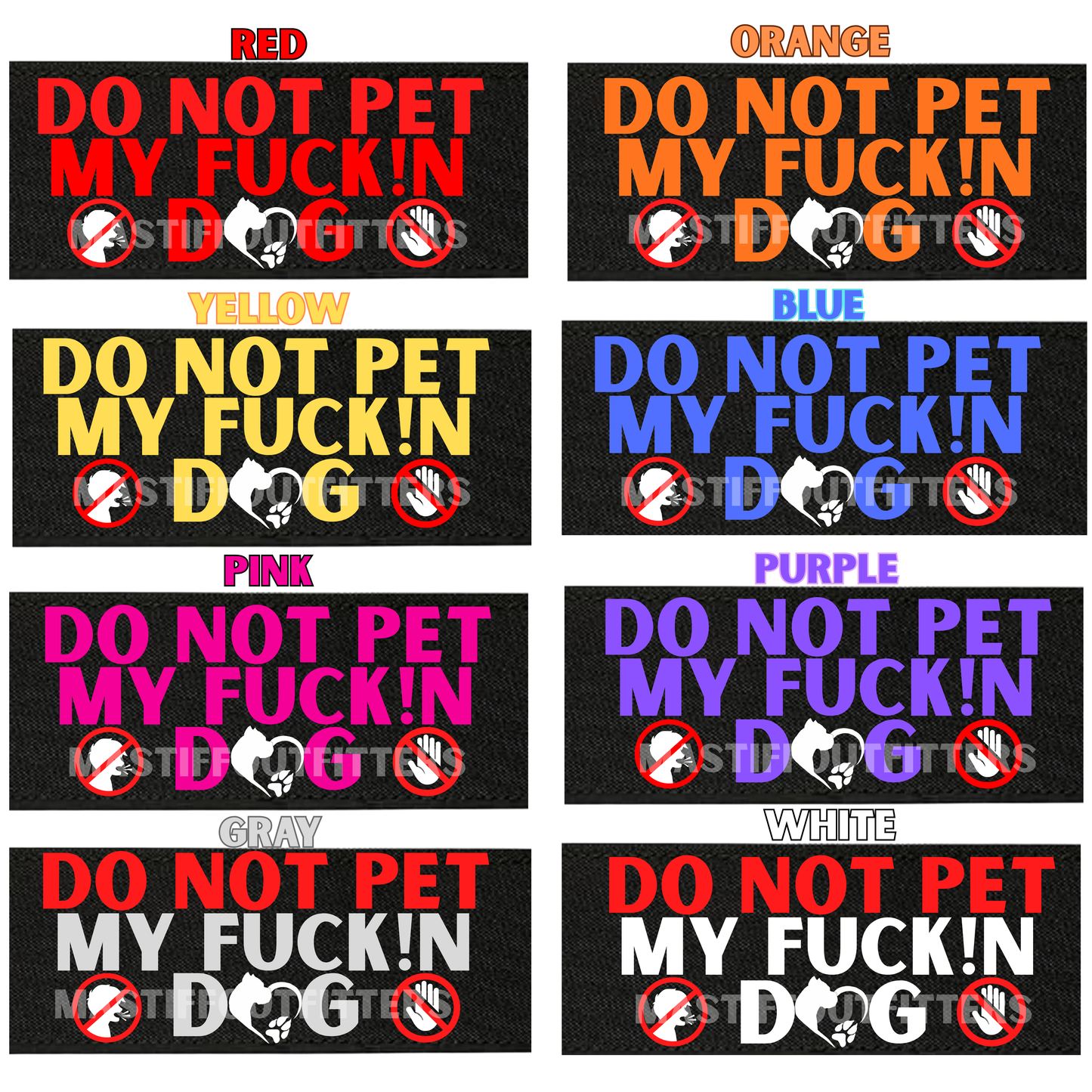Set of 'Do Not Pet My Fuckin Dog' stickers in various colors on a black background.