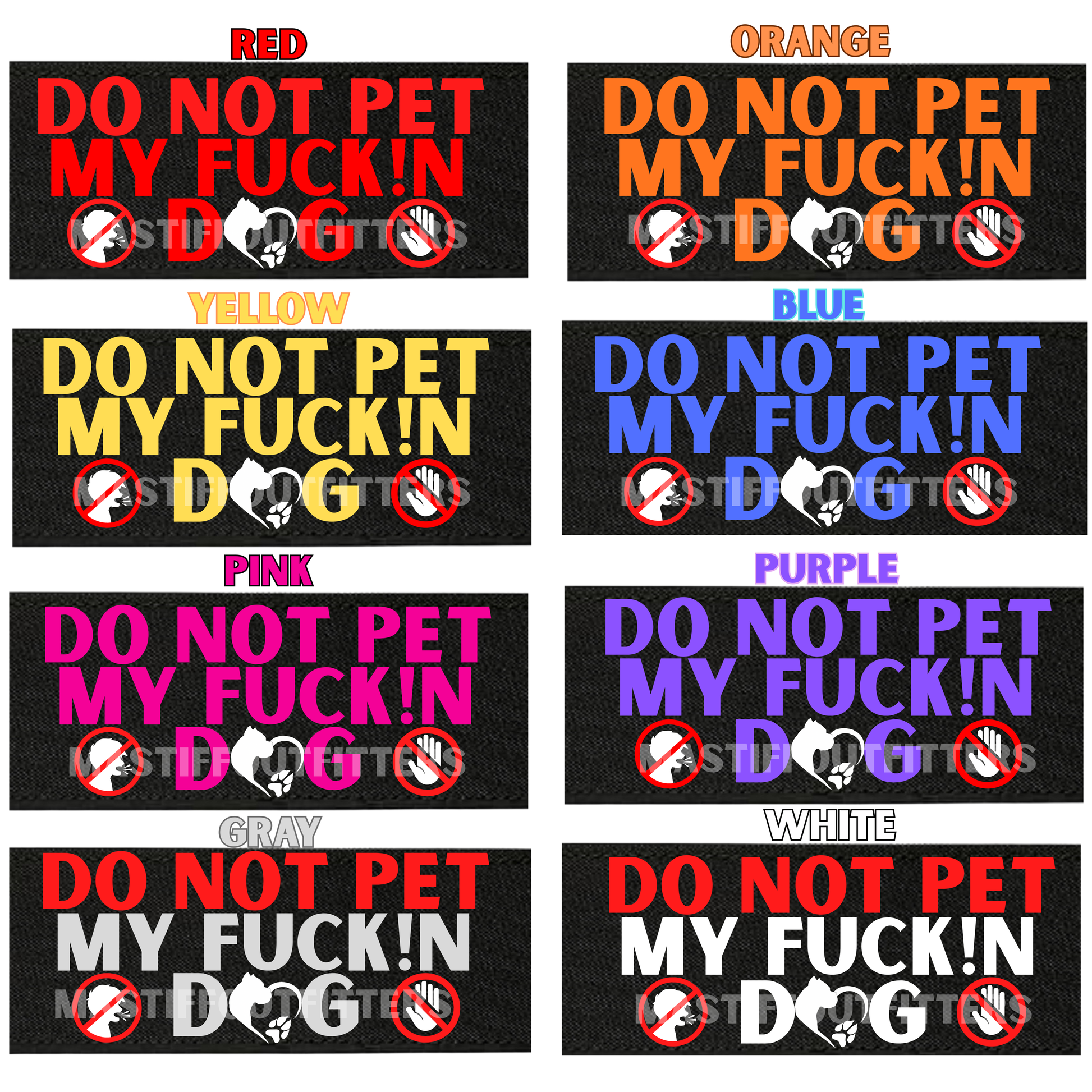 Set of 'Do Not Pet My Fuckin Dog' stickers in various colors on a black background.