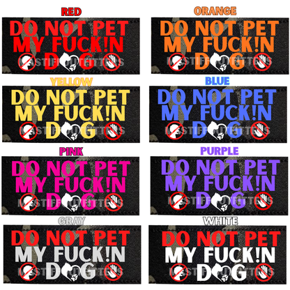 Set of 'Do Not Pet My Fuckin' Dog' stickers in various colors on a cam black background.