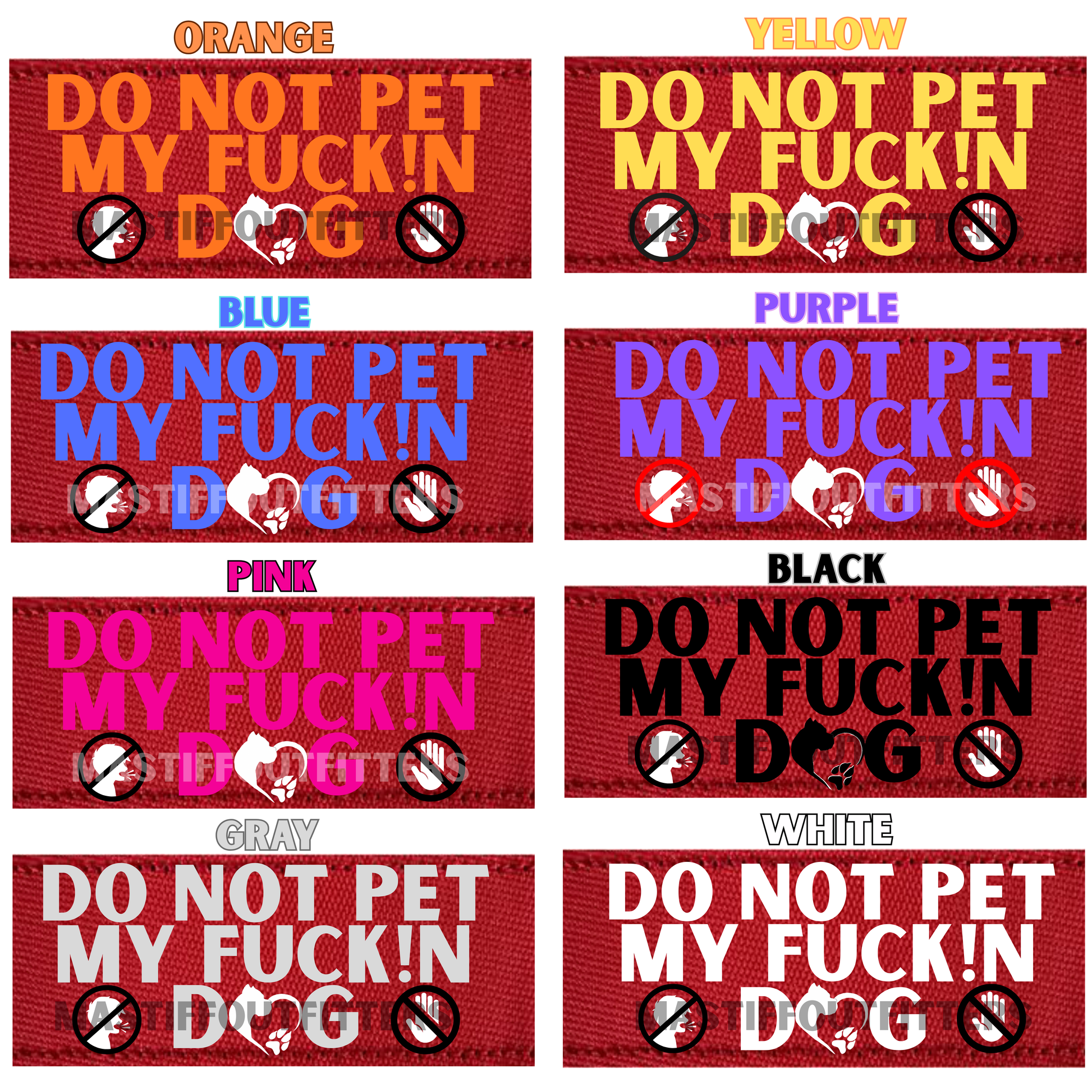 Various color options of 'Do Not Pet My Fuckin Dog' on a red patch.